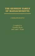 The Kennedy Family of Massachusetts