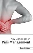 Key Concepts in Pain Management