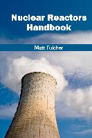 Nuclear Reactors Handbook