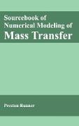 Sourcebook of Numerical Modeling of Mass Transfer