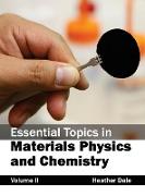 Essential Topics in Materials Physics and Chemistry