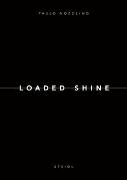 Loaded Shine