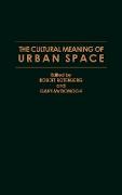 The Cultural Meaning of Urban Space