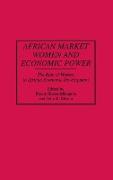 African Market Women and Economic Power