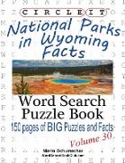 Circle It, National Parks in Wyoming Facts, Word Search, Puzzle Book