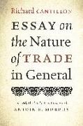 Essay on the Nature of Trade in General