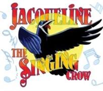 Jacqueline the Singing Crow