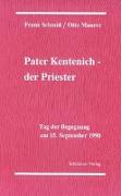 Pater Kentenich - der Priester