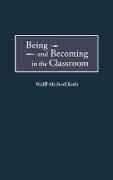 Being and Becoming in the Classroom