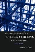 Lattice Gauge Theories: An Introduction (Third Edition)