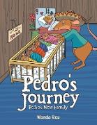 Pedro's Journey: Pedro's New Family