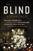 The Blind Advantage: How Going Blind Made Me a Stronger Principal and How Including Children with Disabilities Made Our School Better for E