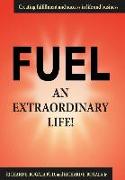 Fuel an Extraordinary Life!