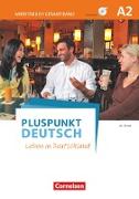 Pluspunkt Deutsch - Leben in Deutschland, Allgemeine Ausgabe, A2: Gesamtband, Arbeitsbuch mit Lösungsbeileger, Mit PagePlayer-App inkl. Audios