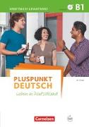 Pluspunkt Deutsch - Leben in Deutschland, Allgemeine Ausgabe, B1: Gesamtband, Arbeitsbuch mit Lösungsbeileger, Mit PagePlayer-App inkl. Audios