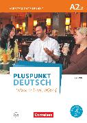 Pluspunkt Deutsch - Leben in Deutschland, Allgemeine Ausgabe, A2: Teilband 2, Arbeitsbuch mit Lösungsbeileger, Mit PagePlayer-App inkl. Audios