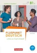 Pluspunkt Deutsch - Leben in Deutschland, Allgemeine Ausgabe, B1: Teilband 1, Kursbuch mit Video-DVD, Inkl. E-Book