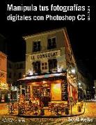 Manipula tus fotografías digitales con Photoshop CC