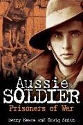 Aussie Soldier Prisoners of War