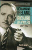 Romancing Ireland: Richard Hayward, 1892-1964