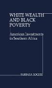 White Wealth and Black Poverty