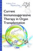 Current Immunosuppressive Therapy in Organ Transplantation