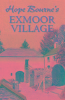 Hope Bourne's Exmoor Village
