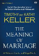 The Meaning of Marriage Video Study