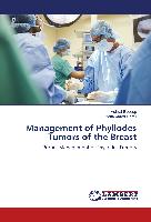 Management of Phyllodes Tumors of the Breast