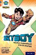 Project X Origins: Grey Book Band, Oxford Level 13: Shocking Science: Skyboy and Other Stupendous Science Stories