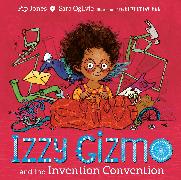 Izzy Gizmo and the Invention Convention