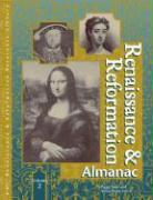 Renaissance and Reformation: Almanac 2 Vol.Set: Almanac