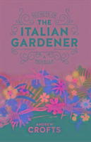 Secrets of the Italian Gardener