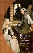 Baroque Spain and the Writing of Visual and Material Culture