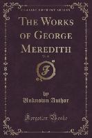 The Works of George Meredith, Vol. 21 (Classic Reprint)