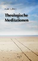Theologische Meditationen