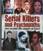 SERIAL KILLERS AND PSYCHOPATHS