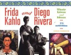 Frida Kahlo and Diego Rivera: Their Lives and Ideas, 24 Activities Volume 18