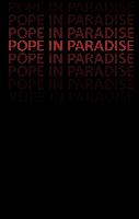 POPE IN PARADISE