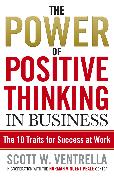 The Power Of Positive Thinking In Business