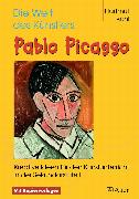 Die Welt des Künstlers Pablo Picasso