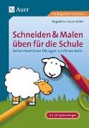 Schneiden & Malen üben für die Schule