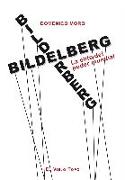 Bildelberg : la élite del poder mundial