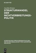 Strukturwandel der Nichtverbreitungspolitik