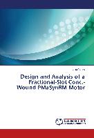 Design and Analysis of a Fractional-Slot Conc.-Wound PMaSynRM Motor