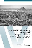 Der arabische Frühling in Ägypten