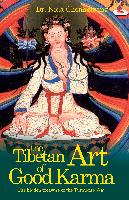 The Tibetan Art of Good Karma
