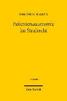 Patientenautonomie im Strafrecht