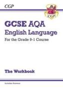 New GCSE English Language AQA Exam Practice Workbook - includes Answers and Videos