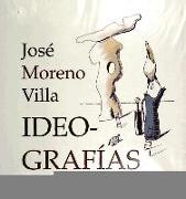 José Moreno Villa, Ideografías